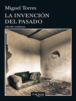 cover image of La invención del pasado